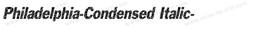Philadelphia-Condensed Italic字体转换